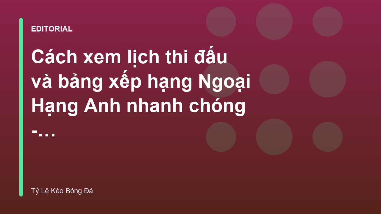 Người hâm mộ theo dõi lịch thi đấu ngoại hạng anh