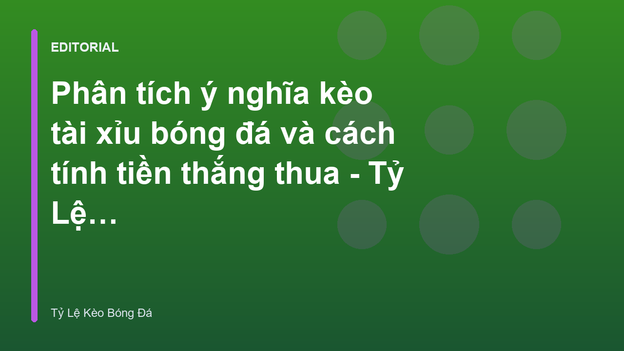 Minh họa về kèo tài xỉu bóng đá